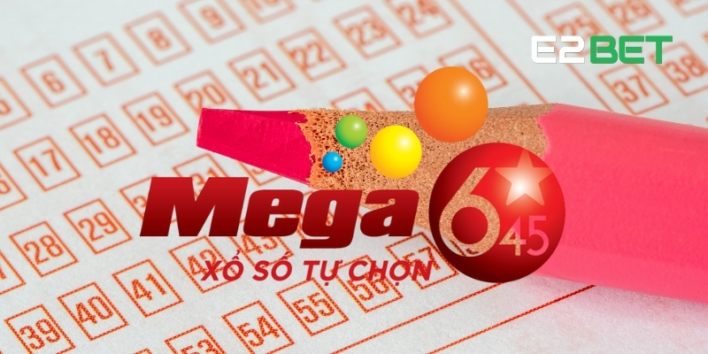 Xổ Số Mega 6/45 Đưa Bạn Vào Hành Trình Làm Giàu Siêu Nhanh 4 Xổ số Mega 6/45 trên E2BET mang đến nhiều ưu điểm thú vị cho người chơi